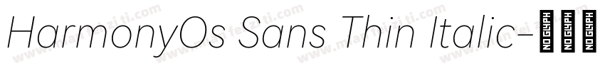 HarmonyOs Sans Thin Italic字体转换